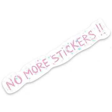 Sticker No more stickers with glitter