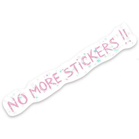 Sticker No more stickers with glitter