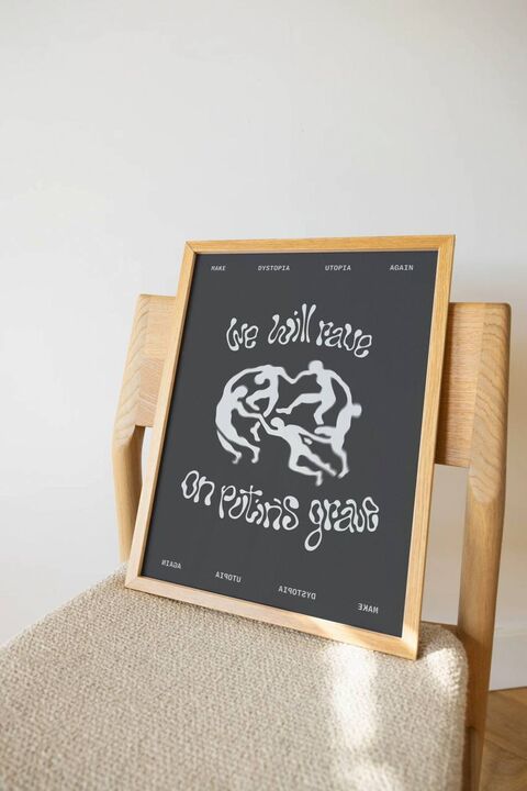 Poster "We will rave" black